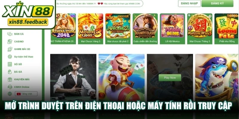 Mở trình duyệt trên điện thoại hoặc máy tính rồi truy cập địa chỉ XIN88
