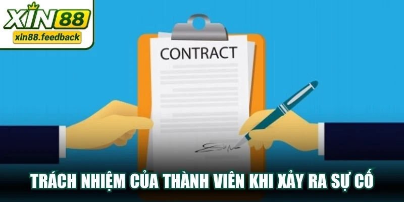 Trách nhiệm của thành viên khi xảy ra sự cố
